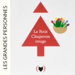 Petit Chaperon Rouge